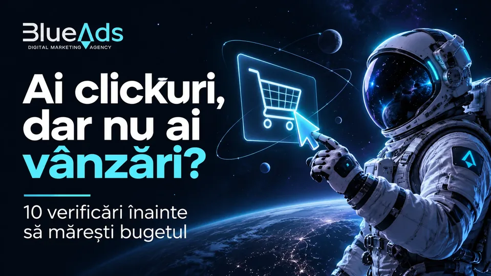 Ai clickuri, dar nu ai vânzări? Un astronaut și un coș de cumpărături.