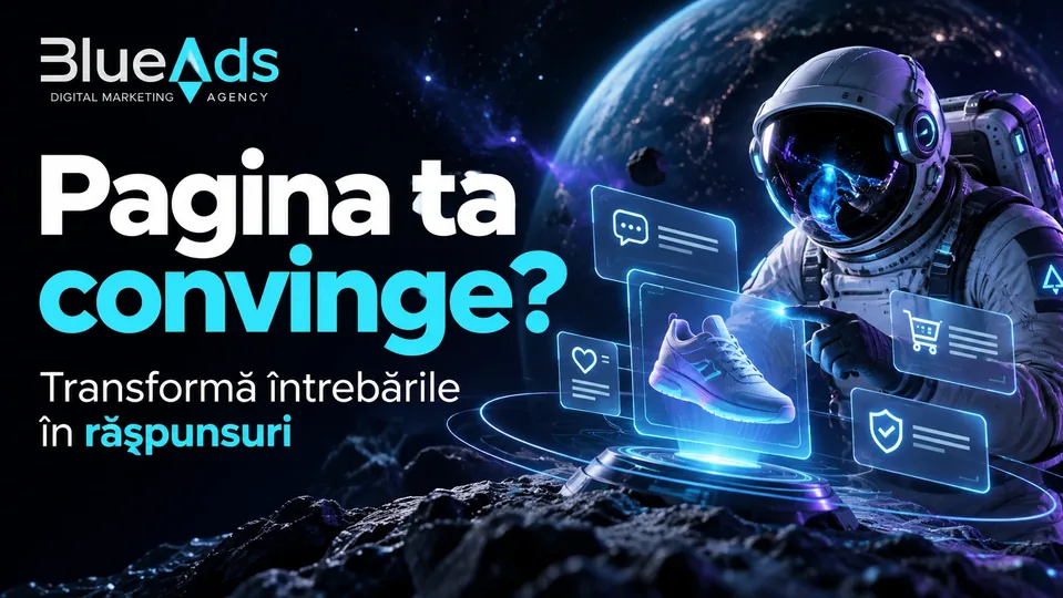 Pagina ta convinge? Transformă întrebările în răspunsuri Ilustrație cosmică BlueAds cu astronaut.